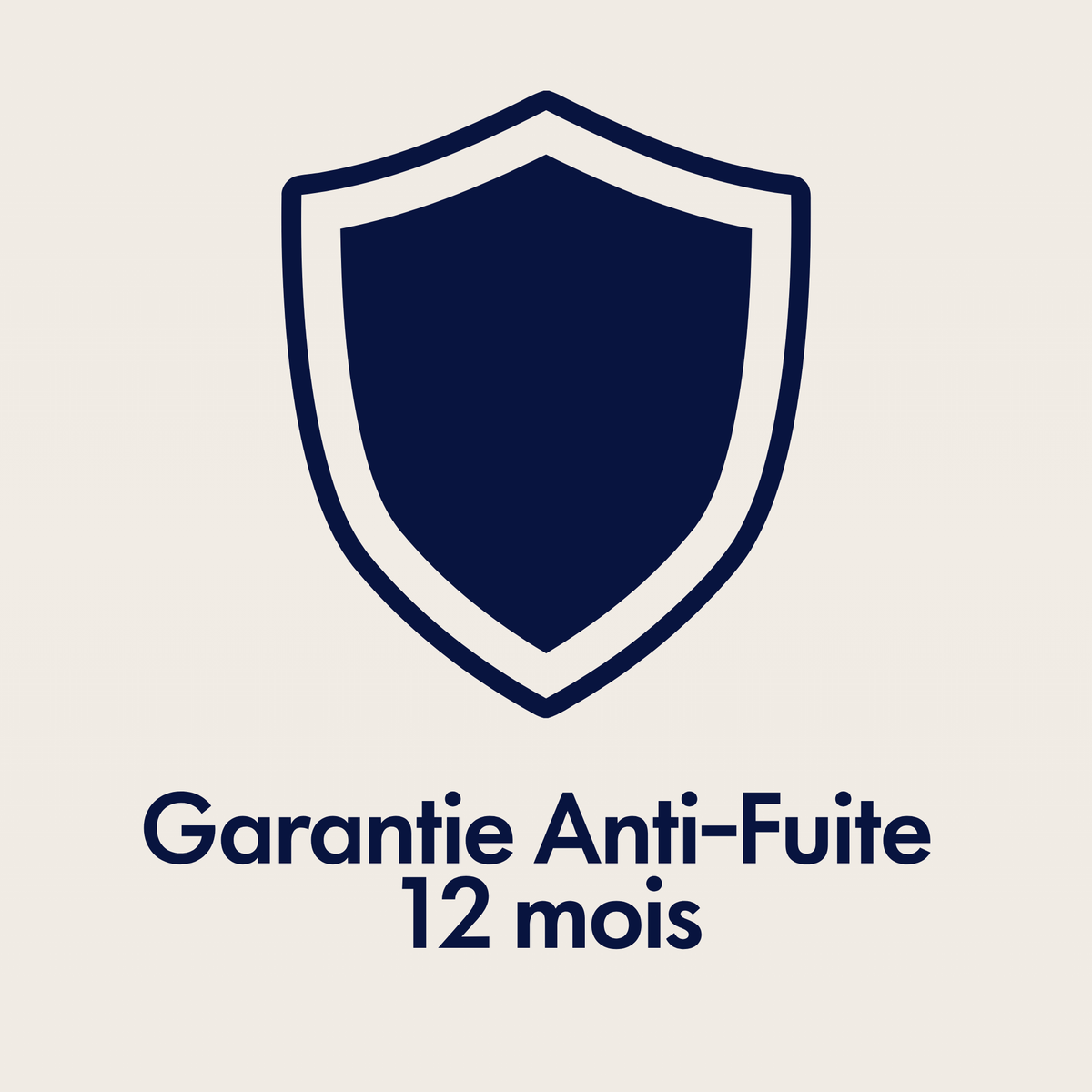 Garantie Anti-Fuite 12 mois